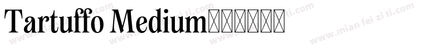 Tartuffo Medium字体转换